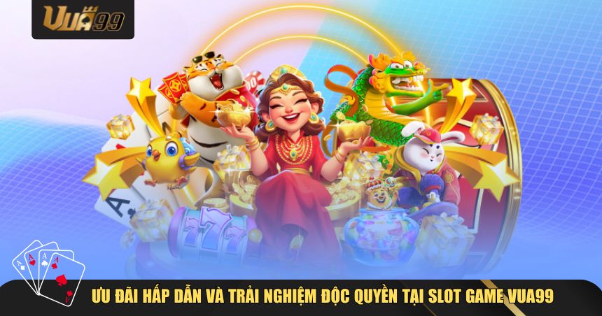 Slot Game VUA99 – Cách Quay Hũ Trúng Lớn Dễ Hiểu Nhất 3 Slot Game VUA99 còn mang đến hàng loạt chương trình khuyến mãi